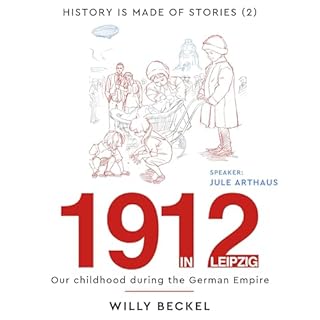 1912 - in Leipzig - Our childhood during the German Empire cover art