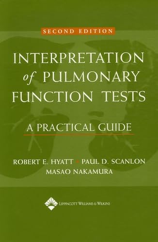 Interpretation of Pulmonary Functions Tests: A ... 078173682X Book Cover