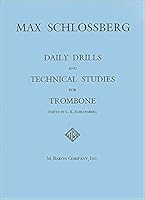 Daily Drills and Technical Studies for Trombone 1617271446 Book Cover