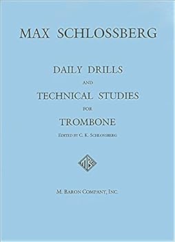 Daily Drills and Technical Studies for Trombone