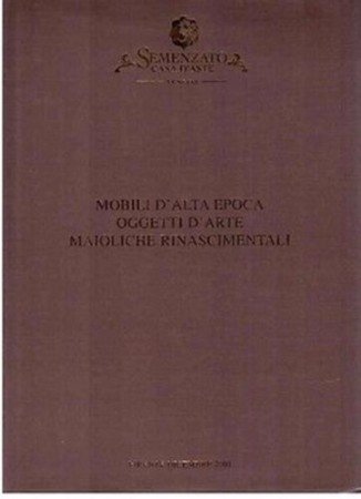  MOBILI D\'ALTA EPOCA OGGETTI D\'ARTE MAIOLICHE RINASCIMENTALI 2001