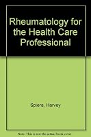 Rheumatology for the Health Care Professional 0875274641 Book Cover