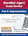 HOCK International EA Review Part 3 - Representation - Enrolled Agent Study Guide: July 1, 2026 - February 28, 2027 Testing Cycle (HOCK International ... 1, 2026 - February 28, 2027 Testing Cycle))