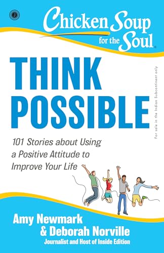 Image of Chicken Soup for the Soul Series: Think Possible: 101 Stories about Using a Positive Attitude to Improve Your Life