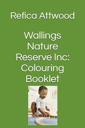 Wallings Nature Reserve Inc: Colouring Booklet
