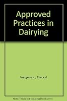 Approved Practices in Dairying B0007EGERM Book Cover