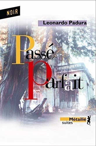 Passé parfait [French] 2864245809 Book Cover