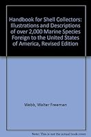 Handbook for Shell Collectors; Illustrations and Descriptions of Over 2,000 Marine Species Foreign to the United States of America B0007FUQQG Book Cover