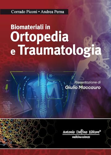 Biomateriali in ortopedia e traumatologia