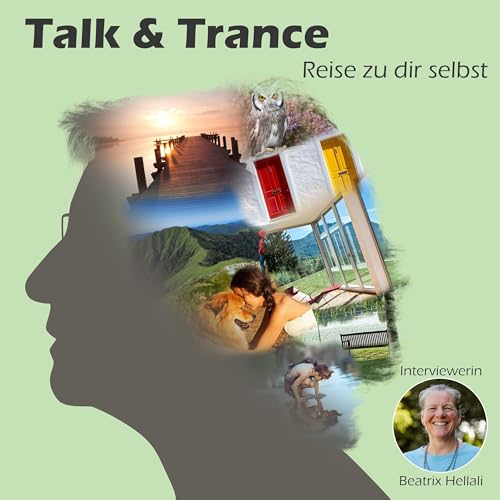 Talk & Trance - Reise zu dir selbst Titelbild
