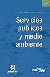 Servicios públicos y medio ambiente Tomo IV (Spanish Edition)