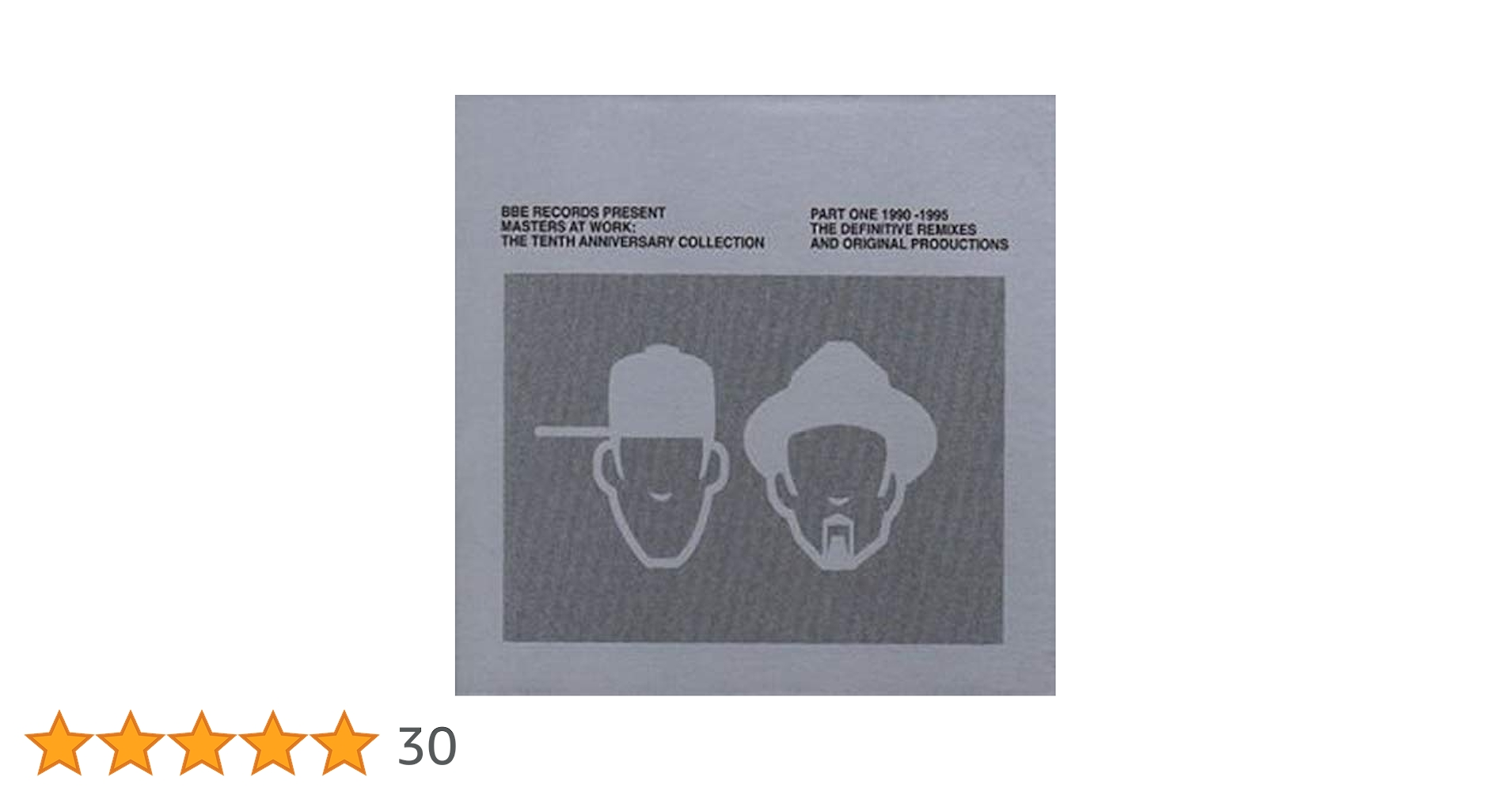 Masters at Work: The Tenth Anniversary Collection, Part 1