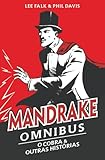 O Mandrake omnibus Phil Davis: O Cobra & outras histórias (Volume 4)
