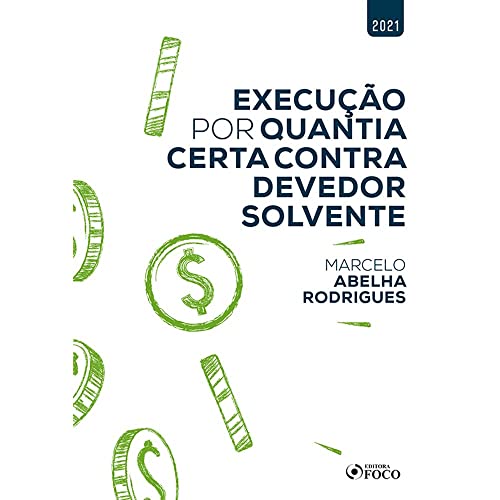 Execução por quantia certa contra devedor solvente: