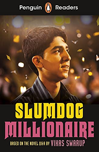 Penguin Readers Level 6: Slumdog Millionaire (ELT Graded Reader) [Paperback] Swarup, Vikas