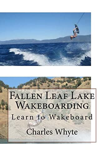 Fallen Leaf Lake Wakeboarding: Learn to Wakeboard