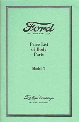 1915 1916 1917 1918 1919 1920 1921 1922 1923 1924 1925 1926 1927 FORD MODEL T FACTORY BODY PARTS LIST - CATALOG