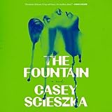 The Fountain: A Novel