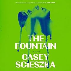 The Fountain Audiolibro Por Casey Scieszka arte de portada