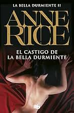 El castigo de la Bella Durmiente (Saga de la Bella Durmiente 2) (Ficción)