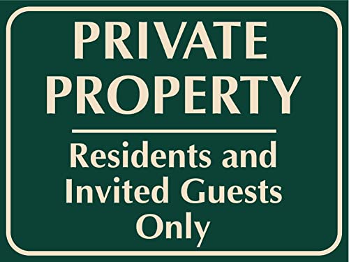Private Property Residents and Invited Guests Only Sign Metal Tin