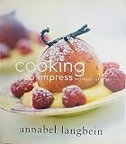 Cooking to Impress: Without Stress