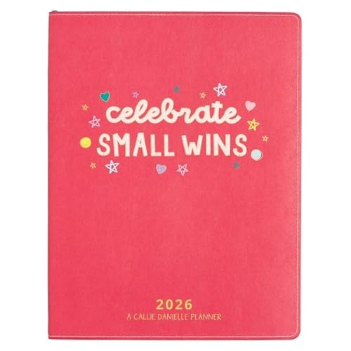 Callie Danielle Celebrate Small Wins 2026 Planner, 8.5x11 Inch Dated Planner, Vegan Leather Cover with Gold Foil, Monthly and Weekly Spreads