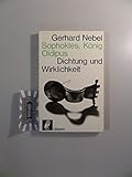  Dichtung und Wirklichkeit: Sophokles - König Oidipus