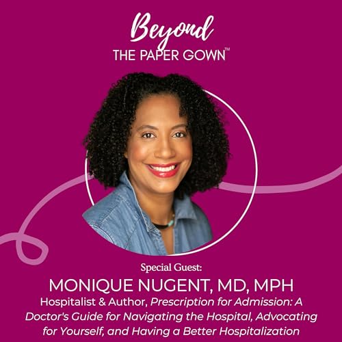 Advocating for Yourself for a Better Hospitalization Podcast Por  arte de portada