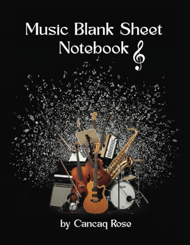 Music Blank Sheet Notebook: Inspire. Compose. Repeat. Because every great song starts with a blank page—whether you're writing your first melody, sketching symphonies, or practicing scales