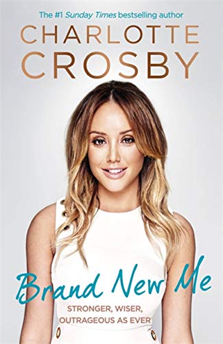 Brand New Me: More honest, heart-warming and hilarious antics from reality TV’s biggest star