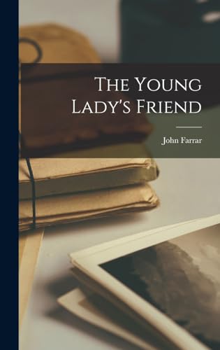 The Young Lady's Friend