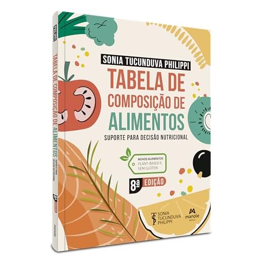 Tabela de composição de alimentos: Suporte para decisão nutricional