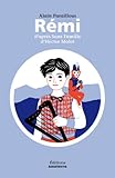  Rémi d\'après Sans Famille d\' Hector Malot
