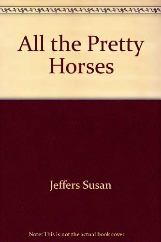 All the Pretty Horses 0590403532 Book Cover
