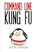 Command Line Kung Fu: Bash Scripting Tricks, Linux Shell Programming Tips, and Bash One-liners