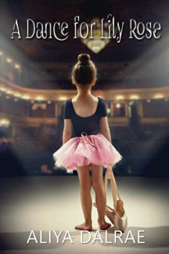 A Dance for Lily Rose
