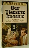  JAMES HERRIOT: Der Tierarzt kommt - Die dritte Folge der heiteren Tierarztgeschichten