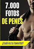 7.000 fotos de penes. ¿Cuál es tu favorito?: Cuaderno de rayas divertido para bromas a amigos, regalo original adultos. ¡No te pierdas sus caras! (Cuadernos originales de broma)