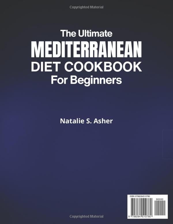 The Ultimate Mediterranean Diet Cookbook for Beginners [UK Edition]: Easy, Quick and Delicious Recipes Ready in Just 20 Minutes – Includes a 30-Day Meal Plan and Weekly Shopping List image 3