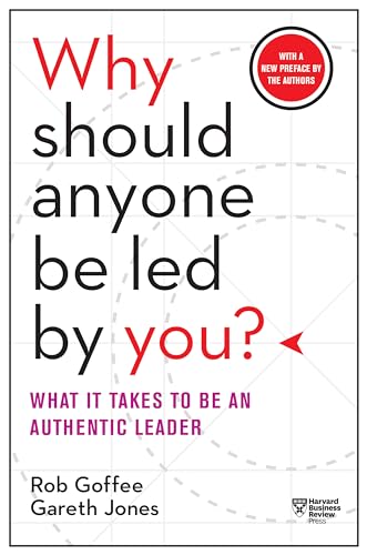 Why Should Anyone Be Led by You? With a New