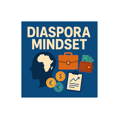  Diaspora Mindset