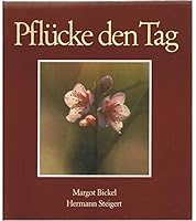 Pflucke den Tag B00HP3JCAY Book Cover