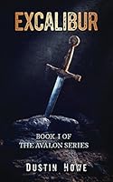 Excalibur: Book I of the Avalon Series 1976959004 Book Cover