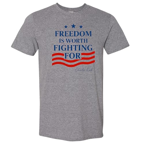 Charlie Kirk Quote Freedom is Worth Fighting for T-Shirt