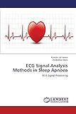ECG Signal Analysis Methods in Sleep Apnoea: ECG Signal Processing