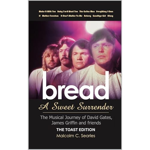 Bread: A Sweet Surrender - The Musical Journey of David Gates, James Griffin &amp;amp; friends | Malcolm Searles episode artwork