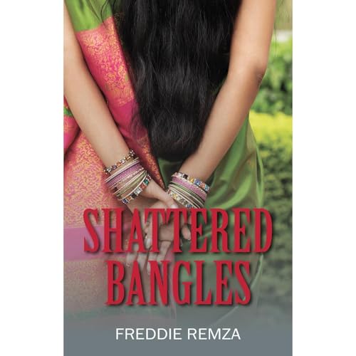 Shattered Bangles by Freddie Remza episode artwork