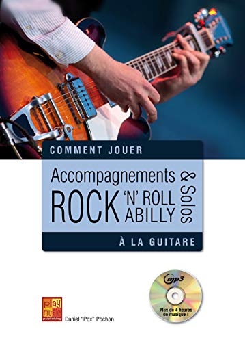 Photo de Accompagnements & solos Rock 'n' Roll & Rockabilly à la guitare (1 Livre + 1 CD)