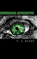 Endurance: Apocalypse 1499734220 Book Cover